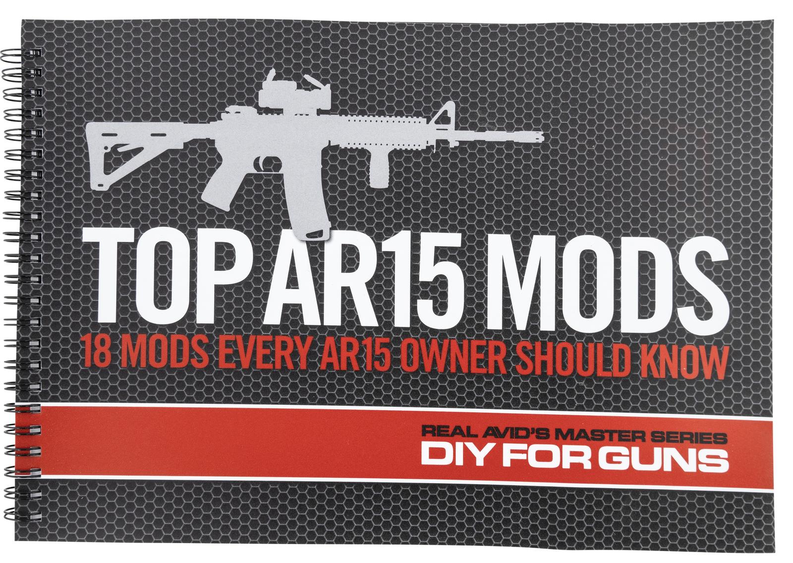 Real Avid AVTOPMODS Manual Top AR15 Mods Instructional Book 1st Edition